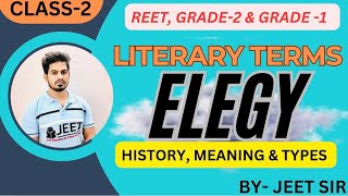 Elegy literary term in English  Meaning  history and types of Elegy  JEET SIR rpsc [upl. by Aniret]