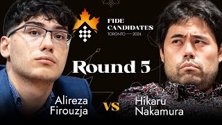 Round 5  Alireza Firouzja  Hikaru Nakamura  FIDE Candidates 2024 [upl. by Oralie]