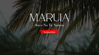 Auro No Te Natura song by Maruia [upl. by Beret905]