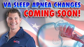 VA Sleep Apnea Changes Coming Soon [upl. by Limaa]