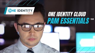 One Identity Cloud PAM Essentials [upl. by Stevenson269]