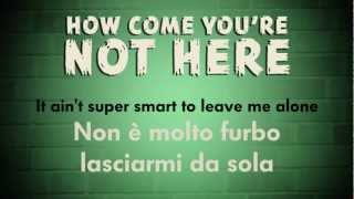 Pnk  How Come Youre Not Here testo e traduzione [upl. by Retsbew]