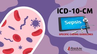 ICD10CM Specific Coding Guidelines  Sepsis [upl. by Nonac]