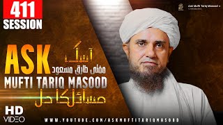 Ask Mufti Tariq Masood  411 th Session  Solve Your Problems [upl. by Yeorgi]