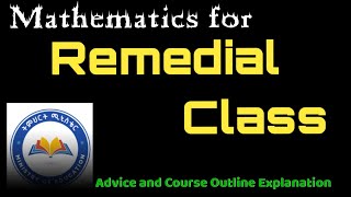 Mathematics for remedial classሪሚዲያል ፕሮግራምRemedial class course outline and adviceremedialcourse [upl. by Lane]