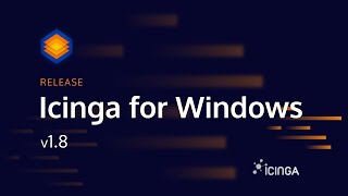 Icinga for Windows v180  Preview and QampA [upl. by Annerol]