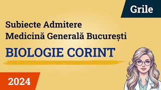 REZOLVARE ADMITERE MEDICINĂ GENERALĂ BUCUREȘTI 2024  BIOLOGIE CORINT GRILE LIVE [upl. by Lledualc]