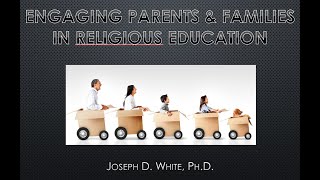 Engaging Parents and Families in Religious Education [upl. by Barri375]