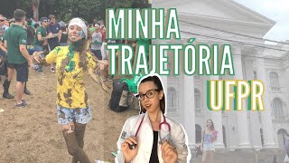 MINHA TRAJETÓRIA ATÉ A MEDICINA UFPR [upl. by Swetiana]