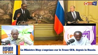 Le Ministre Diop sexprime sur le Franc CFA depuis la Russie [upl. by Gerardo]