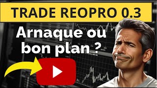 Trade Reopro 03 Avis et Critiques 2024  Plateforme de Trading Automatisé Fiable ou Arnaque [upl. by Mcgee]