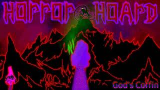 Files HORROR HOARD Gods Coffin OST [upl. by Acirema]