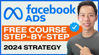 NEW Facebook Ads Tutorial for Beginners in 2024 – FREE COURSE [upl. by Sadonia]