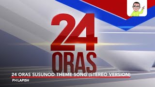 24 ORAS SUSUNOD THEME SONG DECEMBER 20 2023 STEREO VERSION [upl. by Seuguh]