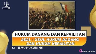 Hukum Dagang dan Kepilitan 04  Asal Usul Hukum Dagang dan Hukum Kepailitan universitasterbuka [upl. by Oflodor553]