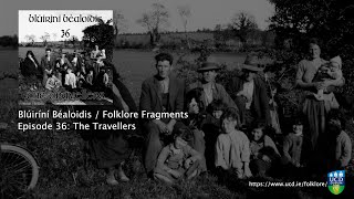 Folklore Fragments Podcast 36 The Travellers with David Joyce and Áine Furey [upl. by Ardrey935]