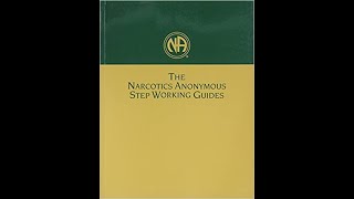 Narcotics Anonymous Step Working Guides Step Seven [upl. by Araf]