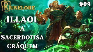 Runelore  Illaoi Biografia 09 [upl. by Scuram]