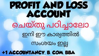 PROFIT AND LOSS ACCOUNT MALAYALAM FINAL ACCOUNTS MALAYALAM  1 ACCOUNTING MALAYALAM [upl. by Buffo]