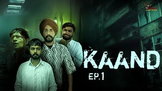 KAAND  Episode 1  Hindi Web Series [upl. by Hatti]