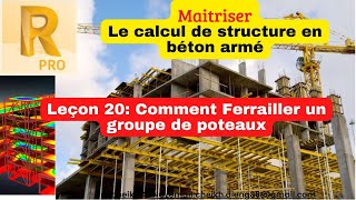 Maitriser le calcul de structure en béton armé 20 Comment Ferrailler un groupe de poteau [upl. by Eldwun773]