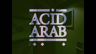 Acid Arab  EMO Acid Arab Rework [upl. by Melessa]