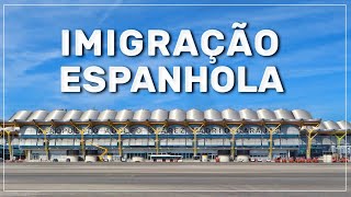 ► IMIGRAÇÃO espanhola 🛂🇪🇸 como passar pela imigração 166 [upl. by Melia749]