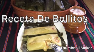 Receta De Bollitos Peten Guatemala [upl. by Acnaib499]