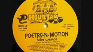 PoetryNMotion  Doin Damage [upl. by Reklaw]