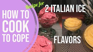 Italian Ice recipe  2 Flavors  How to make Italian Ice [upl. by Haimerej]