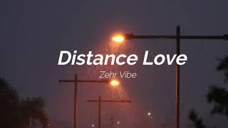 Distance Love  Zehr Vibe SlowedReverb  Distance Love Lofi mix  Yaari Ghuman New Panjabi Song 🎧 [upl. by Karlik]