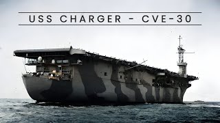 USS Charger CVE30 Escort Carrier [upl. by Bonns]