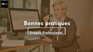 Dragon Professional  Les bonnes pratiques [upl. by Icyak]