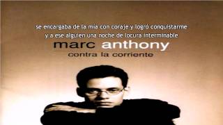 LETRA Marc Anthony  Y Hubo Alguien ★★♪ ♫2014♪ ♫★★ [upl. by Noivad497]