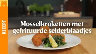 Mosselkroketten met gefrituurde selderblaadjes [upl. by Aia]