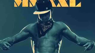 DactylPure Sin Magic Mike XXL Soundtrackmp4 [upl. by Latton]