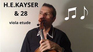 HEKayser amp 28 violin VIOLA etdue [upl. by Siclari]