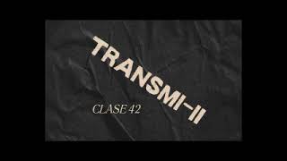 Clase 42 TransmiII [upl. by Ailic]