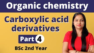 4 Carboxylic Acid Derivatives  Esters  BSc 2nd year  Miss Chemistry [upl. by Itraa]