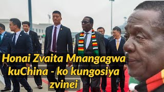 Honai Zvaita Mnangagwa kuChina  Ko kungosiya zvinei  Zanu PF must go 🇿🇼🇿🇼🇿🇼 [upl. by Arema]