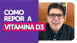 Vitamina D3 quais os benefícios e como repor  Dr Juliano Teles [upl. by Ttam]