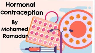 Hormonal contraception by dr m ramadan [upl. by Bajaj]