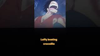 Luffy beating crocodile 🐊 shorts anime luffy [upl. by Renata]