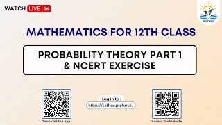 Mathematics Class 12th  Probability Theory Part1 amp NCERT Exercise [upl. by Sinnard18]