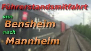 Führerstandsmitfahrt von Bensheim nach Mannheim [upl. by Airdnahc240]