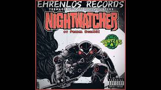 THE NIGHTWATCHER  TMNT Vigilante Rap  Teenage Mutant Ninja Turtles HipHop  by Prince Rudi361 [upl. by Terencio]