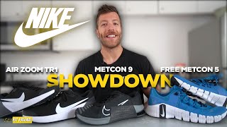 NIKE SHOWDOWN  Metcon 9 vs Free Metcon 5 vs Air Zoom TR 1 [upl. by Enilauqcaj]