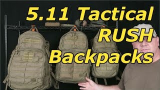 511 Tactical RUSH 12 24 and 72 Backpacks  Full Comparison Review [upl. by Aramak173]