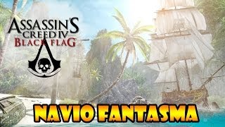 ASSASSINS CREED 4  NAVIO FANTASMA E EXPLICANDO SOBRE NAVIOS LENDÃRIOS E LEVANDO UMA SURRA [upl. by Leventis]