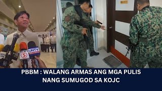 FULL BATTLE GEAR ANG MGA PULIS NA SUMUGOD SA KOJC PERO WALANG DALANG ARMAS AYON KAY PBBM [upl. by Oiziruam999]